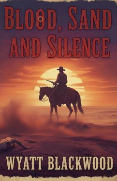 Cover Blood, Sand, And Silence