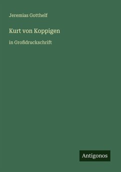 Kurt von Koppigen - Gotthelf, Jeremias