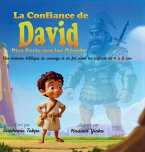La Confiance de David - Plus Forte que les Géants