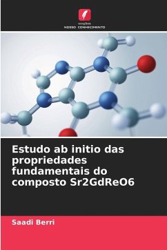 Cover Estudo ab initio das propriedades fundamentais do composto Sr2GdReO6