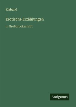 Erotische Erzählungen - Klabund