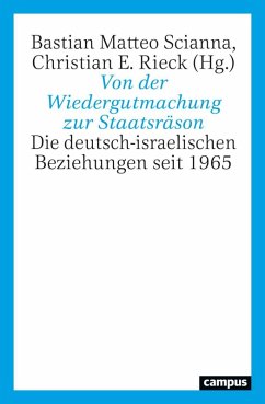 Von der Wiedergutmachung zur Staatsräson