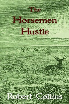 The Horseman Hustle - Collins, Robert L.