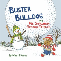 Cover Buster Bulldog and Mr. Snowman Become Friends