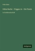 Odins Rache - Friggas Ja - Die Finnin Odins Rache - Friggas Ja - Die Finnin