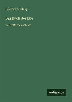Das Buch der Ehe - Lhotzky, Heinrich