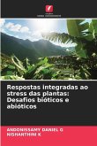 Respostas integradas ao stress das plantas: Desafios bióticos e abióticos