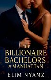 The Billionaire Bachelors of Manhattan