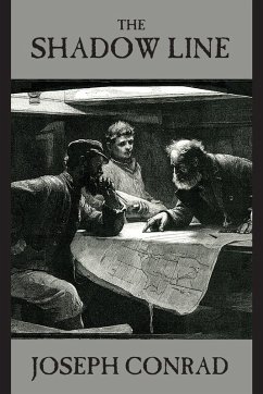 The Shadow Line - Conrad, Joseph The Shadow Line - Conrad, Joseph