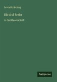 Die drei Freier