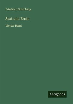 Saat und Ernte - Strubberg, Friedrich