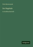 Der Wagehals