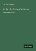 Der Bart des Abraham Weinkäfer Der Bart des Abraham Weinkäfer