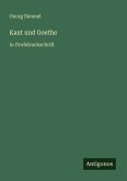 Kant und Goethe Kant und Goethe