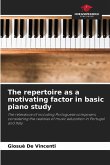 The repertoire as a motivating factor in basic piano study