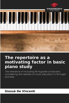 The repertoire as a motivating factor in basic piano study - De Vincenti, Giosuè