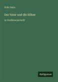 Der Vater und die Söhne Der Vater und die Söhne