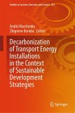 Decarbonization of Transport Energy Installations in the Context of Sustainable Development Strategies (eBook, PDF)
