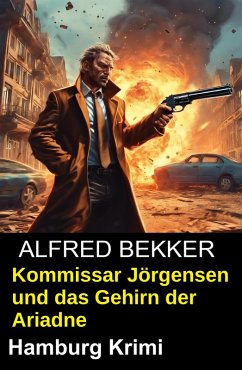 Cover Kommissar Jörgensen und das Gehirn der Ariadne: Hamburg Krimi (eBook, ePUB)
