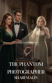 The Phantom Photographer (The Ghostly Glamour Salon Mysteries, #11) (eBook, ePUB) The Phantom Photographer (The Ghostly Glamour Salon Mysteries, #11) (eBook, ePUB)