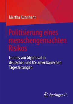 Politisierung eines menschengemachten Risikos (eBook, PDF) - Kuhnhenn, Martha