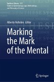 Marking the Mark of the Mental (eBook, PDF) Marking the Mark of the Mental (eBook, PDF)