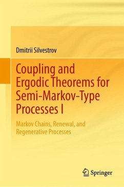 Cover Coupling and Ergodic Theorems for Semi-Markov-Type Processes I (eBook, PDF)