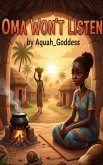 Oma Won't Listen! (eBook, ePUB)