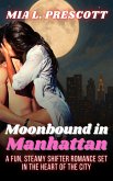 Moonbound in Manhattan (eBook, ePUB) Moonbound in Manhattan (eBook, ePUB)