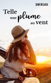 Telle une plume au vent (Lucy Loiseau, #2.5) (eBook, ePUB)