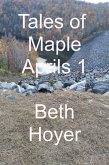 Tales of Maple Aprils 1 (A.D. Terrania, #1) (eBook, ePUB)