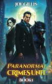 Paranormal Crimes Unit (eBook, ePUB)