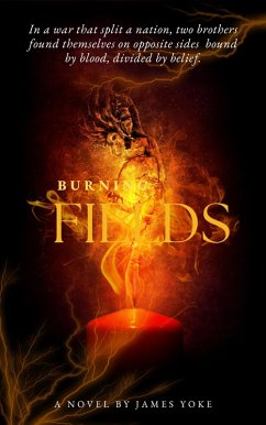 Burning Fields (eBook, ePUB) - Yoke, James