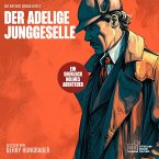 Der adelige Junggeselle (MP3-Download)