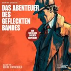 Das Abenteuer des gefleckten Bandes (MP3-Download)