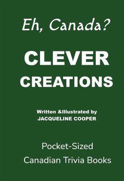 Clever Creations (Eh, Canada, #2) (eBook, ePUB) - Cooper, Jacqueline Clever Creations (Eh, Canada, #2) (eBook, ePUB) - Cooper, Jacqueline