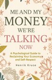 My Money and Me - We're Talking Now (eBook, ePUB)