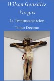 La Transustanciación (Teología Mística, #10) (eBook, ePUB)