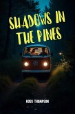 Shadows In The Pines (Road - Trip, #3) (eBook, ePUB)