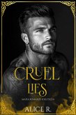 Cruel Lies: Mafia Romanze (Deutsch) (eBook, ePUB) Cruel Lies: Mafia Romanze (Deutsch) (eBook, ePUB)
