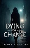 Dying for a Chance (eBook, ePUB)