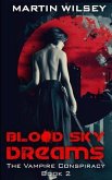 Blood Sky Dreams (eBook, ePUB)
