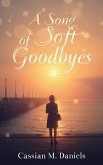 A Song of Soft Goodbyes (eBook, ePUB)