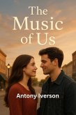 The Music of Us (Romance In Willow Creek, #56) (eBook, ePUB) The Music of Us (Romance In Willow Creek, #56) (eBook, ePUB)