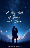 A Sky Full of Stars and Love (eBook, ePUB)