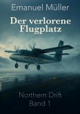 Der verlorene Flugplatz (eBook, ePUB)