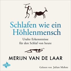 Schlafen wie ein Höhlenmensch (MP3-Download) - van de Laar, Merijn