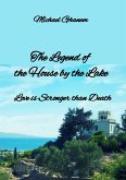 The legend of the House by the Lake (eBook, ePUB)