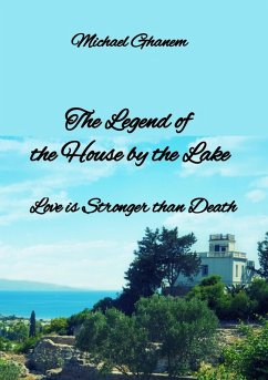 Cover The legend of the House by the Lake (eBook, ePUB)