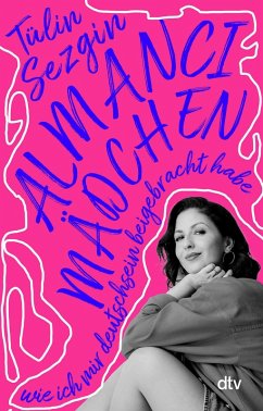 ALMANCI-Mädchen (eBook, ePUB) - Sezgin, Tülin